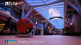 IVM | Symphony of the seas