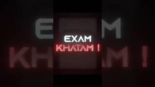 Exam Khatam Status  xml + clip ff #trending #freefire #short #shorts