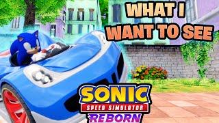 What I Want To See In The *FUTURE* Of Sonic Speed Simulator!