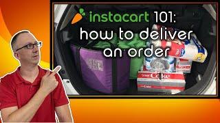 Instacart 101: How to Deliver an Instacart Order