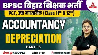 Bihar Account Teacher Vacancy 2023 (11 to 12) | BPSC Accountancy Classes by Meenakshi Ma'am #19