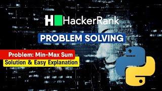 Mini-Max Sum | How to solve competitive questions on HackerRank | Data Science | Session With Sumit