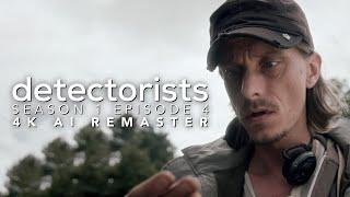 Detectorists - Season 1 Episode 4 - 4K AI Remaster - Full Episode
