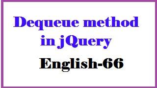 Dequeue method in jQuery In English-66-vlr training