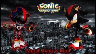 Sonic Generations Mod Part 193_ Metal Shadow Mod (1080p60fps)