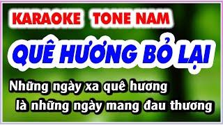 Karaoke Quê Hương Bỏ Lại Tone Nam KLA | KARAOKE 9669 NHẠC SỐNG ORGAN