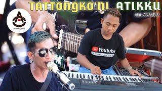 Kancil - TATTONGKONI ATIKKU (Tertutup Hatiku) AO PRODUCTION Live in Maros