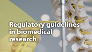 Regulatory guidelines in biomedical research