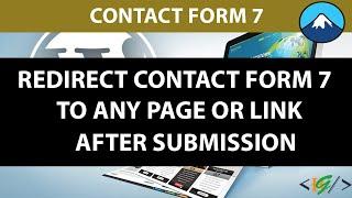 How to Redirect Contact Form 7 to any Page after Submission - Redirect to Custom Link | CF7 Tutorial