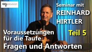 REINHARD HIRTLER | SEMINAR Teil 5 | Fragen und Antworten | Oktober 2022