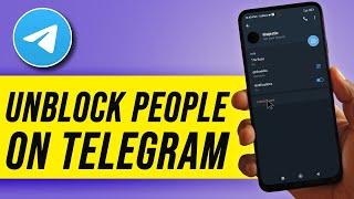 How To Unblock Someone On Telegram