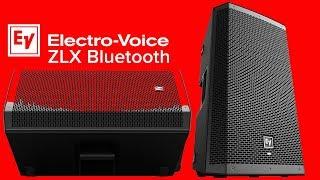 Electro-Voice ZLX Bluetooth Powered Speaker | Everything You Need To Know