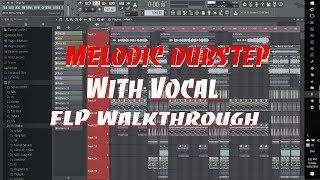 Fl Studio 12 - Melodic Dubstep Project! [FLP Walkthrough]