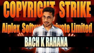 2024 Aiplex Software Private Limited Copyright Strike | Aiplex Copyright | how to remove strike