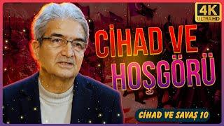 Cihad ve Hoşgörü | Cihad ve Savaş 10