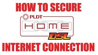 How to Secure PLDT Home DSL Internet Connection