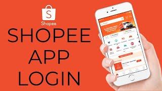 How to Login Shopee Account on Shopee App?