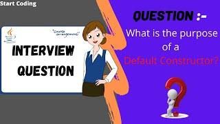 purpose of a default constructor in java | interview question | simple example  default constructor