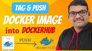 How to PUSH Docker Image to Docker Hub || TAG & PUSH Docker Image || Docker Hub || DevOps