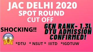 JAC DELHI Spot Round 7 Cut off |DTU NSUT IIITD Spot Round Cut off|DTU NSIT Admission|JAC Counselling