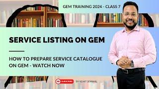 How to add Service Catalogue on GeM  | GeM Service Catalogue Creation | Class-7 GeM Training 2024