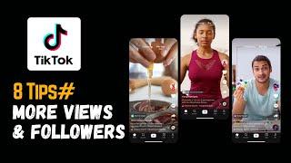 How to Get More Views on TikTok (Viral Top 8 Tips)