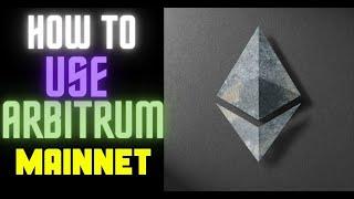 How to Use Arbitrum on Ethereum / Uniswap / Etc. for Cheaper Transaction Fees