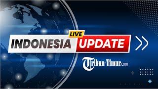  LIVE INDONESIA UPDATE TRIBUN TIMUR SIANG: JUMAT, 17 DESEMBER 2021