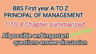 How to pass Principle of management/ BBS first year/1 to 4 chapter Summarized/exam/( Quick Revision)