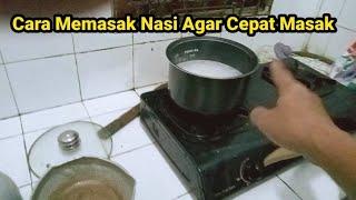 Cara Memasak Nasi Agar cepat Matang@Kosmas Nada