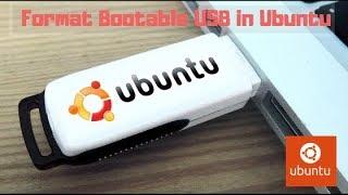 How to Format Bootable USB/Pendrive in Ubuntu