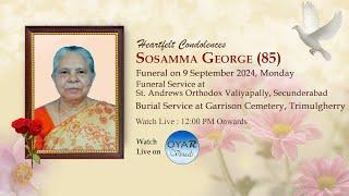 Sosamma George (85) | Funeral Service | Oyar Visuals