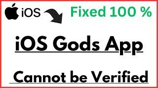 iosgods app cannot be verified (2024) (iosgods) (2024)