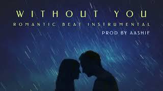 (SOLD) "WithOut You"  Melodic Love X Punjabi Type Beat | Prod By Aashif |