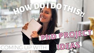 COMING UP WITH RESEARCH PROJECTS // HOW TO DESIGN PHD PROJECTS