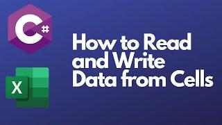 C# Excel Tutorial: How to Read and Write Data from Cells