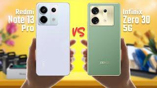 Redmi Note 13 Pro Vs Infinix Zero 30 5G