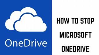 How to Stop Microsoft OneDrive