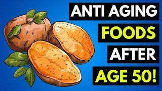 Top 15 Foods To Eat After 50 | Live Healthy Over 50 (Anti-Aging Benefits)