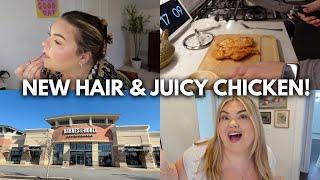 NEW HAIR, JUICY CHICKEN RECIPE + BARNES AND NOBLE | DAILY VLOG