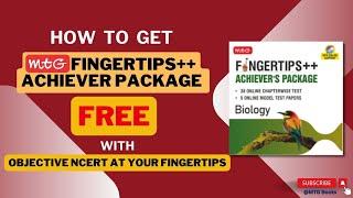 How to Get MTG Fingertips++ Achiever Package Free with Objective NCERT at Your Fingertips