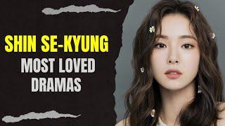 Top 10 Dramas Starring Shin Se-Kyung (2024 Updated)