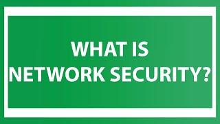 What is Network Security?