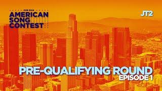 OUR 2024 AMERICAN SONG CONTEST | Ep 01 : Pre-Qualifying Round
