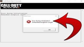 How to Fix "Unhandled exception caught" BO2 PC Error On Windows 10