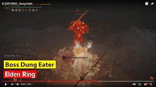 Elden Ring | huongdangame | Boss Dung Eater