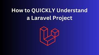 Got a New Laravel Job? 3 Tips to Analyze Project Codebase Fast