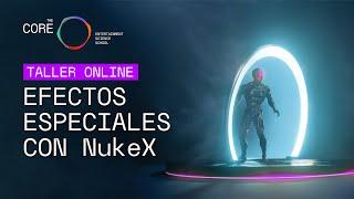 Workshop Efectos Especiales con NukeX