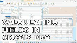 ArcGIS Pro - Quick Guide 07: Calculating Fields