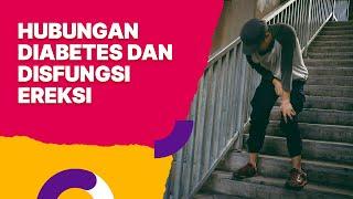 Hubungan Diabetes dan Disfungsi Ereksi